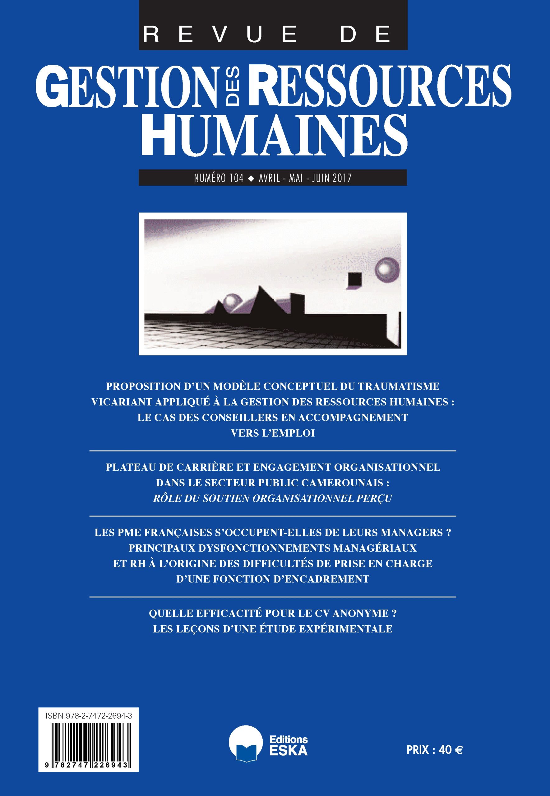 Revue de gestion des ressources humaines, numero 104 , Avril – Mai – Juin 2017